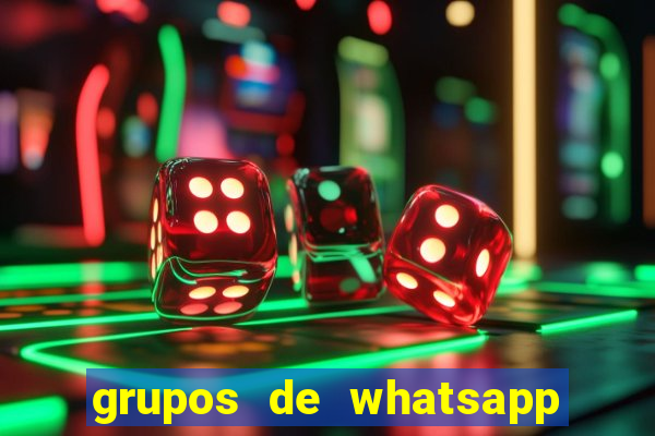 grupos de whatsapp de putaria